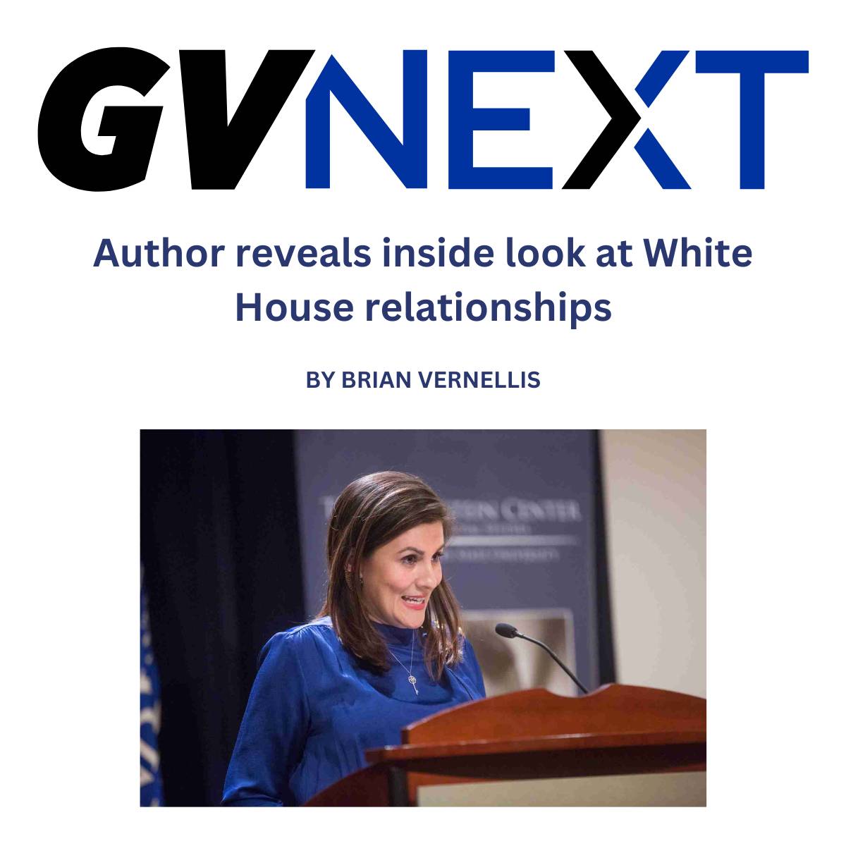 GVNext: Author reveals inside look at White House relationships by Brian Vernellis
